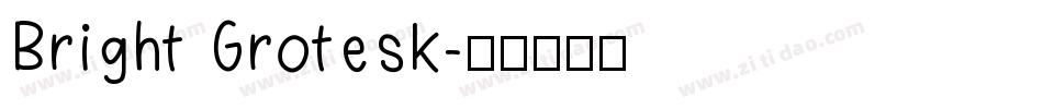 Bright Grotesk字体转换